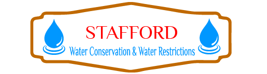Stafford Water Conservation & Water Restrictions